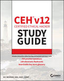 CEH v12 Certified Ethical Hacker Study Guide with 750 Practice Test Questions-9781394186921