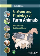 Anatomy and Physiology of Farm Animals-9781394187904