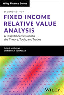 Fixed Income Relative Value Analysis + Website : A Practitioner's Guide to the Theory, Tools, and Trades-9781394189083