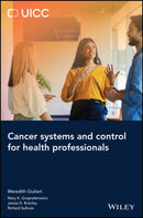 Cancer Systems and Control for Health Professionals-9781394191338
