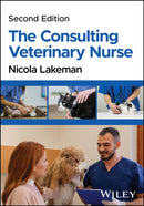 The Consulting Veterinary Nurse, 2nd Edition