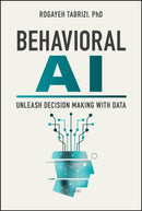 Behavioral AI : Unleash Decision Making with Data-9781394196869