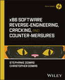 x86 Software Reverse–Engineering, Cracking, and Counter–Measures