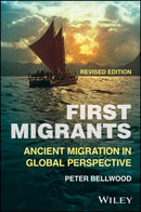 First Migrants: Ancient Migration in Global Perspe ctive 2E Paper