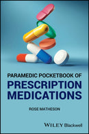 Paramedic Pocketbook of Prescription Medications-9781394202492