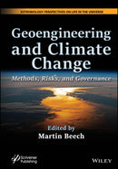 Geoengineering and Climate Change : Methods, Risks, and Governance-9781394204380