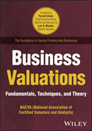 Business Valuations : Fundamentals, Techniques, and Theory-9781394204731