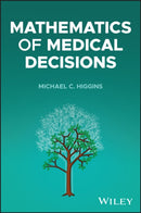 Mathematical Models of Medical Decisions