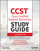 CCST Cisco Certified Support Technician Study Guide : Networking Exam-9781394205806