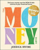 The Money Diary – End Your Money Worries NOW and Take Control of Your Financial Future