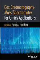 Gas Chromatography-Mass Spectrometry for Omics Applications-9781394209279