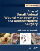 Atlas of Small Animal Wound Management and Reconstructive Surgery-9781394209484