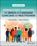 Introductory Linguistics for Speech and Language Clinicians and Practitioners-9781394209972