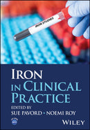 Iron in Clinical Practice-9781394210886