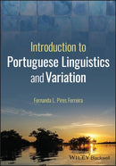 Introduction to Portuguese Linguistics and Variation-9781394211043