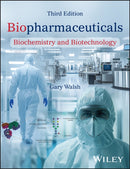 Biopharmaceuticals : Biochemistry and Biotechnology-9781394211128