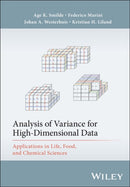 Analysis of Variance for High-Dimensional Data : Applications in Life, Food, and Chemical Sciences-9781394211210