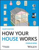 How Your House Works, 4th Edition
