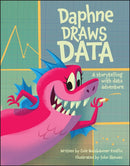 Daphne Draws Data – A Storytelling with Data Adventure