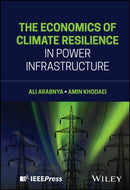 The Economics of Climate Resilience in Power Infra structure