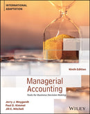 Managerial Accounting : Tools for Business Decision Making, International Adaptation-9781394225323