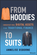 From Hoodies to Suits – Innovating Digital Assets for Traditional Finance