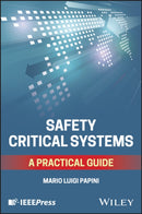 Safety Critical Systems : A Practical Guide-9781394232062
