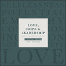 Love, Hope and Leadership: A Special Edition