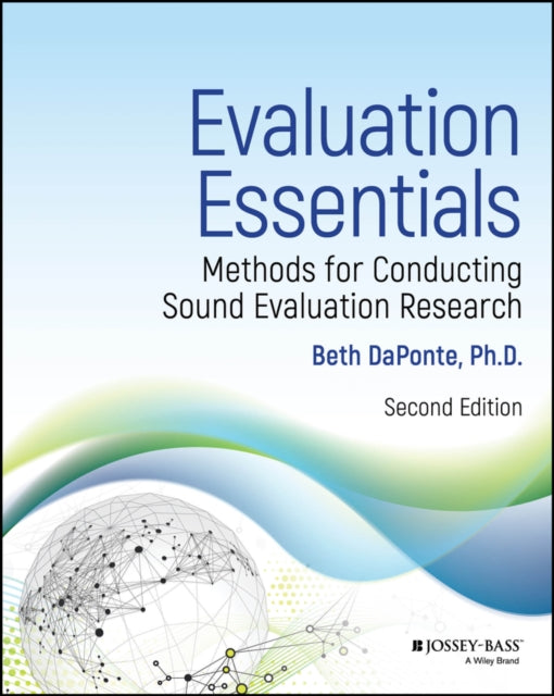 Evaluation Essentials: Methods for Conducting Soun d Research, 2nd Edition
