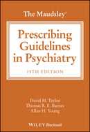 The Maudsley Prescribing Guidelines in Psychiatry,  15th Edition