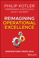 Reimagining Operational Excellence – Inspirations from Asia