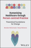Theoretically Framing Person–centredness in Nursin g and Healthcare