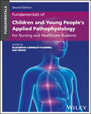 Fundamentals of Children and Young People's Applied Pathophysiology : For Nursing and Healthcare Students-9781394240951