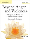Beyond Anger and Violence+ : A Program for Women and Gender-Diverse People Participant's Workbook, 2nd Edition-9781394241316
