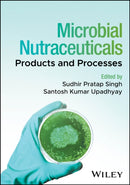 Microbial Nutraceuticals : Products and Processes-9781394241507
