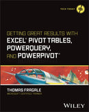 Getting Great Results with Excel Pivot Tables, PowerQuery and PowerPivot-9781394243051