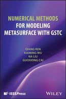 Numerical Methods for Modeling Metasurface with GSTC-9781394244294
