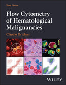 Flow Cytometry of Hematological Malignancies, 3rd Edition