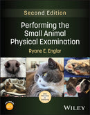 Performing the Small Animal Physical Examination-9781394245604