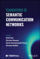 Foundations of Semantic Communication Networks-9781394247882