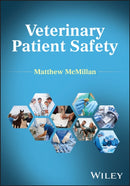 Patient Safety in Veterinary Medicine-9781394250233