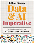 Data & AI Imperative : Designing Strategies for Exponential Growth-9781394251957