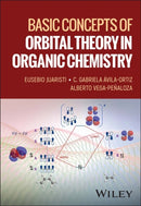 Basic Concepts of Orbital Theory in Organic Chemistry-9781394253845