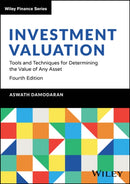 Investment Valuation : Tools and Techniques for Determining the Value of Any Asset-9781394254606