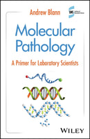 Molecular Pathology : A Primer for Laboratory Scientists-9781394254637