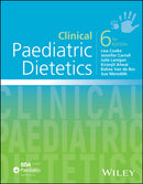 Clinical Paediatric Dietetics, 6th Edition