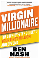 Virgin Millionaire : The Step-by-Step Guide to Your First Million and Beyond-9781394255917