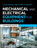 Mechanical and Electrical Equipment for Buildings,  14th Edition