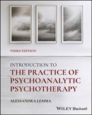 Introduction to the Practice of Psychoanalytic Psy chotherapy, 3rd Edition