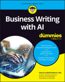 Business Writing with AI For Dummies-9781394261734